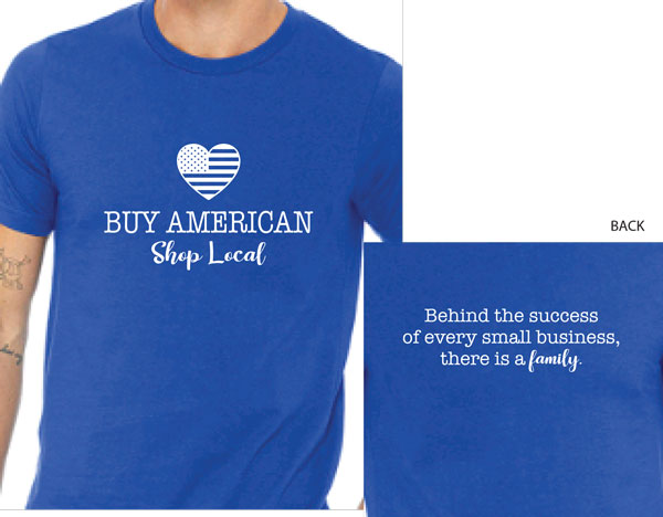 Buy American Shop Local Tshirt